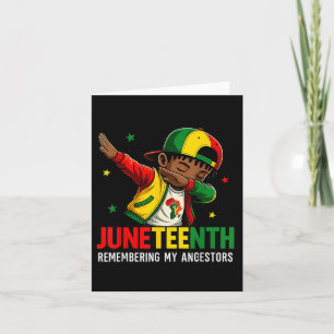 Black Boy Juneteenth Remembering My Ancestors Card