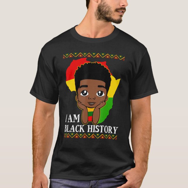 Black Boys I Am Black History Proud Month Afro Mel T-Shirt (Front)