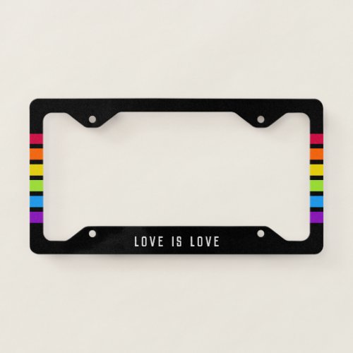 Black Bright Rainbow Stripe Love is Love Pride License Plate Frame