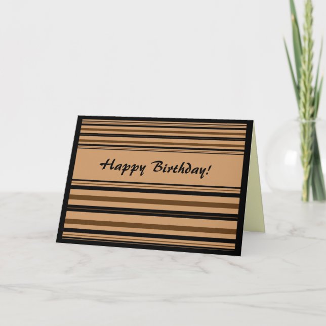 Black & Brown Stripes Birthday Card (Front)