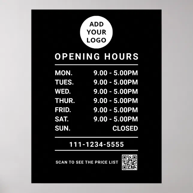 Operating Hour Poster Black Business Opening Hours logo and qr code Poster | Zazzle
