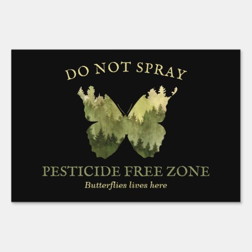 Black Butterfly garden rustic pesticide free zone Sign
