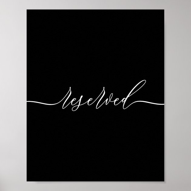 Black Calligraphy Reserved Poster