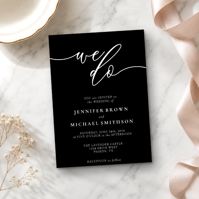 Black Calligraphy Signature We Do Wedding Invitation