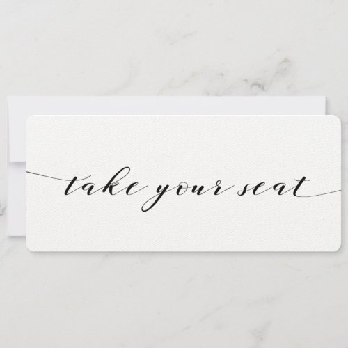 Black Calligraphy Wedding Take Your Seat Top Card