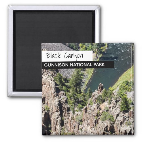 Black Canyon Gunnison National Park Magnet