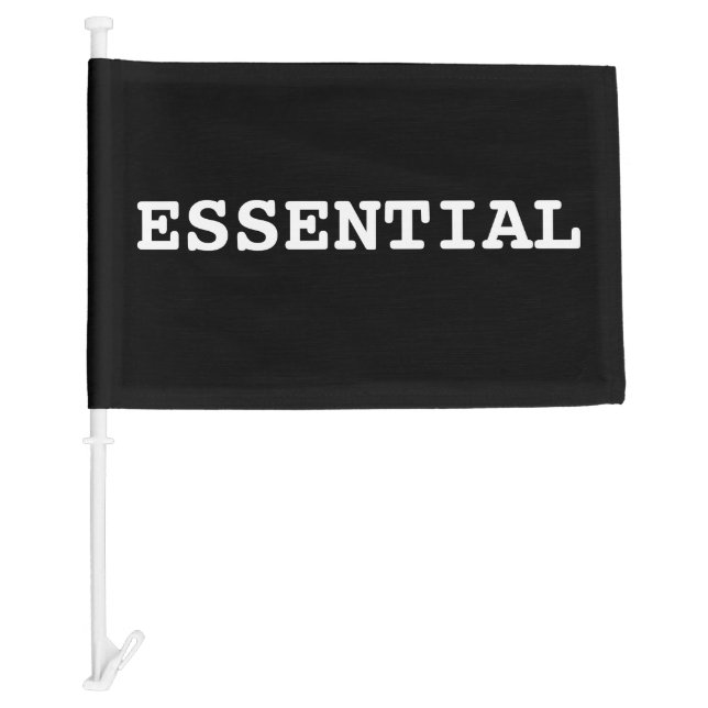 BLACK CAR FLAG That Says Essential (Front)