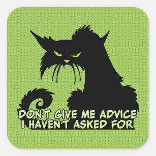 Black Cat Advice Sarcastic Saying Square Sticker