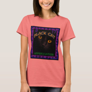 Black Cat Appreciation Day! T-Shirt