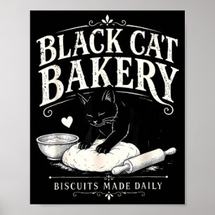 Black Cat Bakery Biscuits Made Daily Cat Lover Art Poster