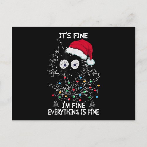 Black Cat christmas Its Fine Im Fine Everything  Postcard