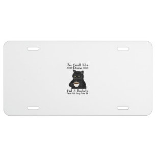 Black Cat Coffee You Smell Like Drama And A Headac License Plate