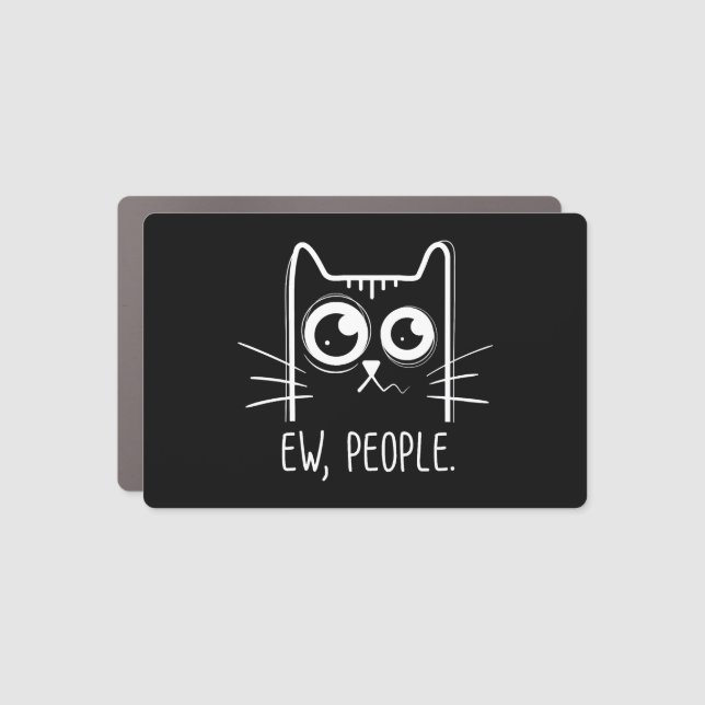 Black Cat Ew People Funny Cat Lover Car Magnet (Front)