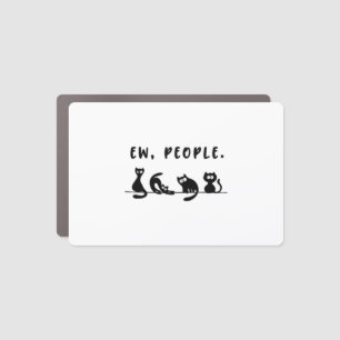 black cat funny womens ew people meowy cat lovers car magnet