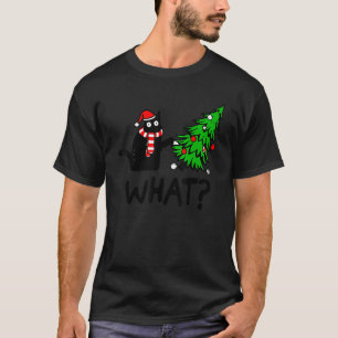 Black Cat Gift Pushing Christmas Tree Over Cat Wha T-Shirt