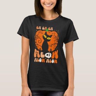Black Cat Halloween Ch Ch Ch Meow Meow Meow Funny  T-Shirt