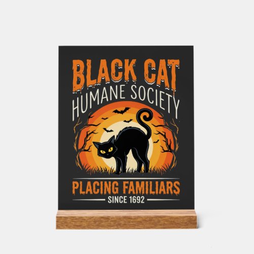 Black Cat Halloween Humane Society Vintage Graphic Acrylic Sign