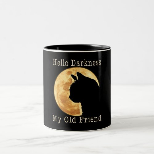 Black Cat Hello Darkness My Old Friend Two_Tone Coffee Mug