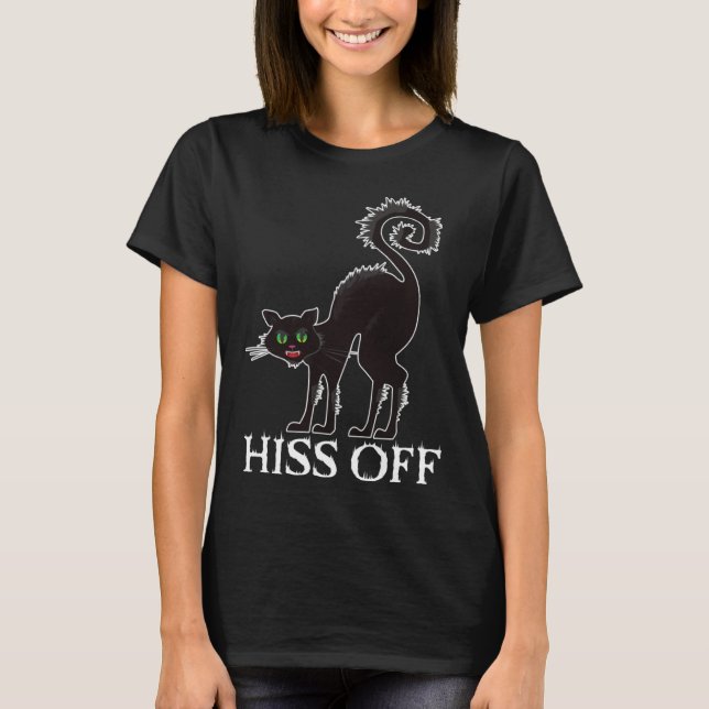 Black Cat Hiss Off Meow Angry Black Cat Kitty T-Shirt (Front)