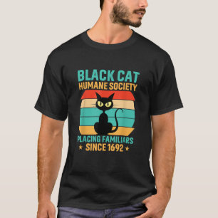 Black Cat Humane Society Cats Retro Kitty Pet T Sh T-Shirt