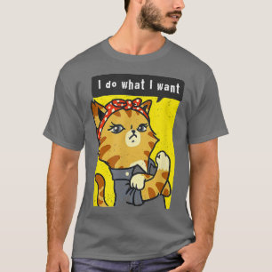 black cat I do what I want with my cat funny black T-Shirt