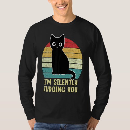 Black Cat I M Silently Judging You Retro Vintage T_Shirt