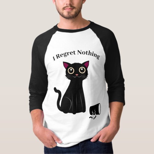 Black cat I Regret Nothing 34 Sleeves T_Shirt