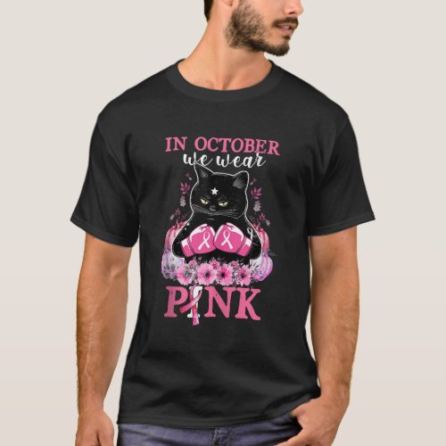 Black Cat In October We Wear Pink Breast Cancer Aw T_Shirt