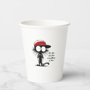 Black Cat It's Fine I'm Fine Everything Is Fine Fu Paper Cups