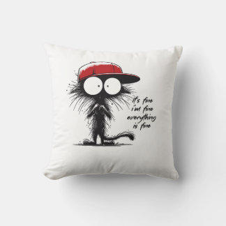 Black Cat It's Fine I'm Fine Everything Is Fine Fu Throw Pillow