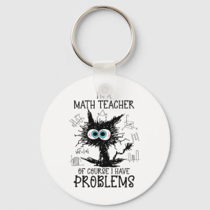 Black Cat Kitty I'm A Math Teacher Of Course I Hav Keychain
