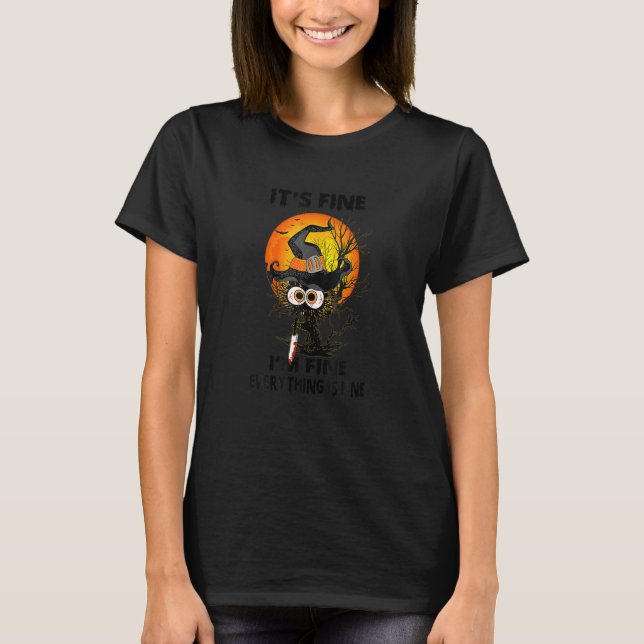 Black Cat Knife It S Fine I M Fine Everything S Fi T-Shirt (Front)