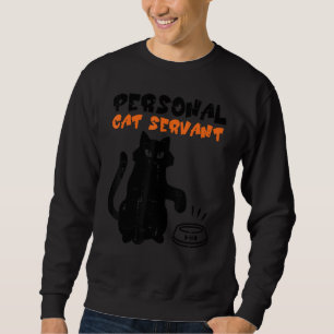 Black Cat Personal Servant Funny Fur Mom Dad Men W Sweatshirt