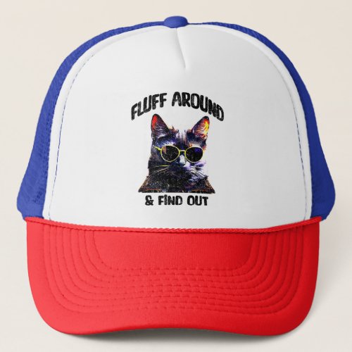 Black Cat Pop Art  Fluff Around  Find Out Trucker Hat