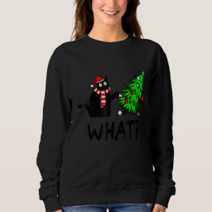 Black Cat Pushing Christmas Tree Over Cat What Sweatshirt
