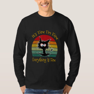 Black Cat Retro It's Fine I'm Fine Everything Is F T-Shirt