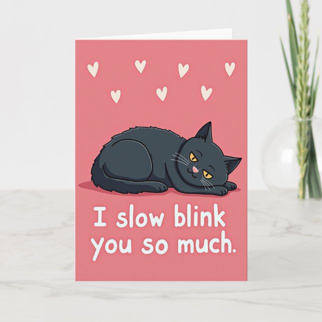 Black Cat Slow Blink Love Card (Front)