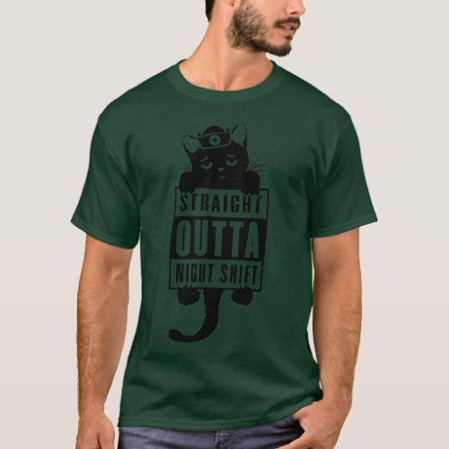Black Cat Straight Outta Night Shift Stethoscope N T_Shirt