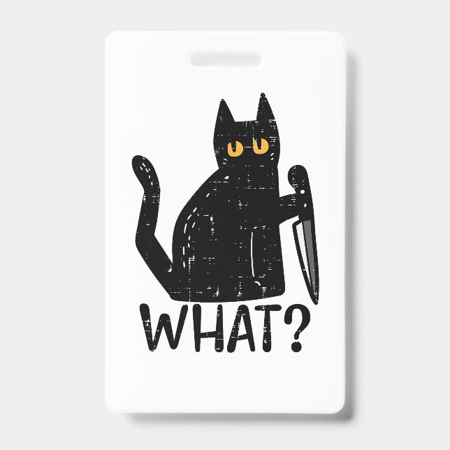 Black Cat What Knife Funny Murderous Halloween Pet Badge (Front)