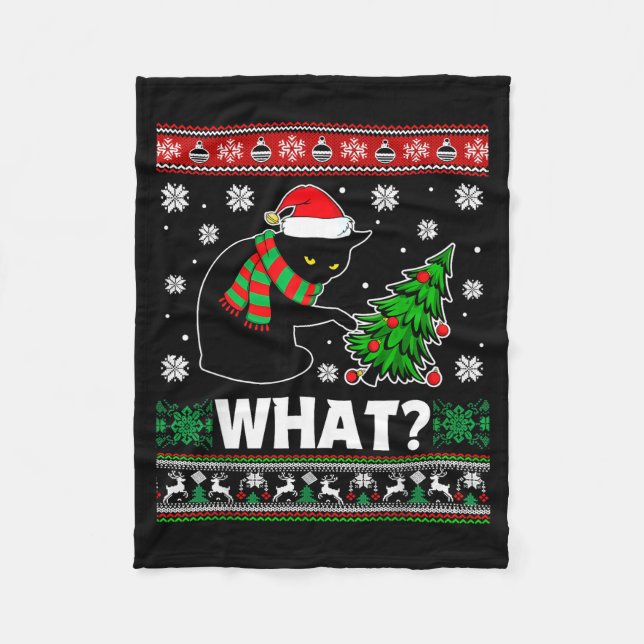 Black Cat What Pushing Tree Over Ugly Christmas Sw Fleece Blanket (Front)