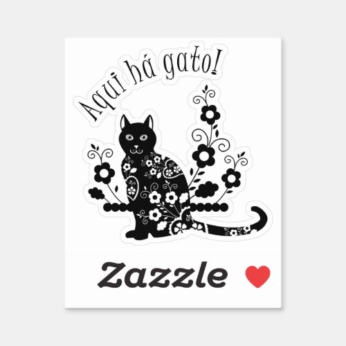 Black cat with flowers and Portuguese expression Sticker