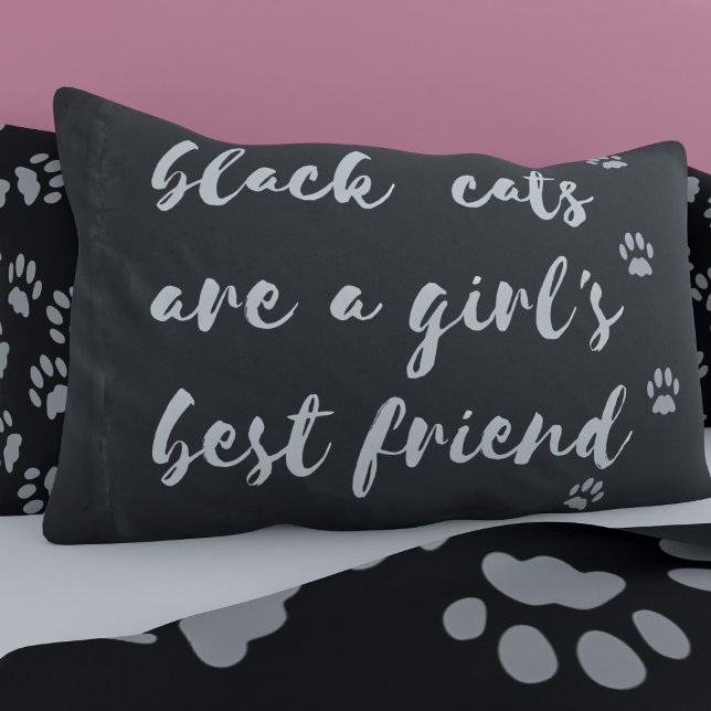 Black Cats are a Girl's Best Friend Funny Quote Pillow Case (Black cats are a girl's best friend. Fun gift for your black cat to sleep on)