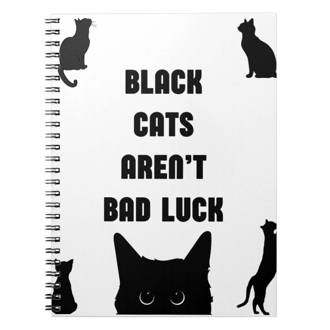 Black Cats Aren't Bad Luck Notebook (Front)