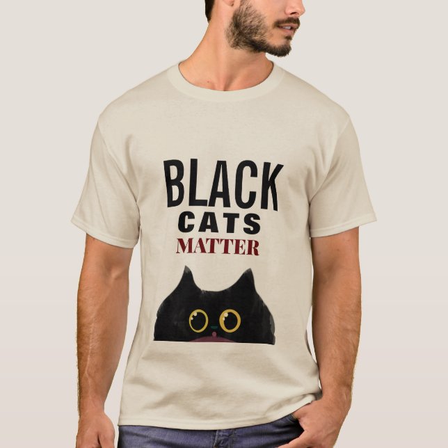 "BLACK CATS MATTER" T-Shirt (Front)