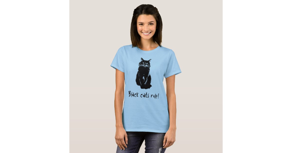 Black Cats Rule T-shirt | Zazzle