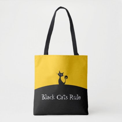 Black Cats Rule The World Tote Bag