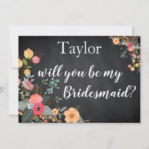 Black Chalk Board Floral Will you be my Bridesmaid Invitation