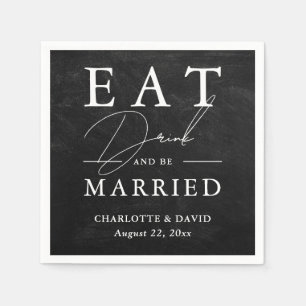 Black Chalkboard Eat Drink and Be Married Wedding Napkins
