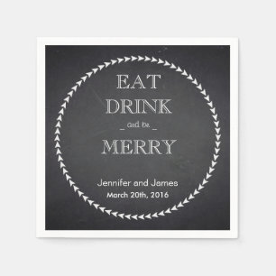 Black Chalkboard Eat, Drink & Be Married Wedding Napkins