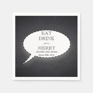 Black Chalkboard Eat, Drink & Be Married Wedding Paper Napkins